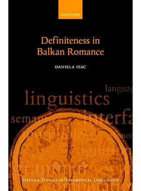 预订 Definiteness in Balkan Romance 巴尔干浪漫的确定性: 9780198865704