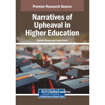 预订 Narratives of Upheaval in Higher Education 高等教育中的动荡叙事: 9798337320649