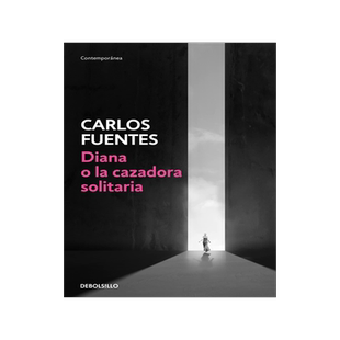 西班牙语原版 狄安娜，孤寂的女猎手 Carlos Fuentes 卡洛斯·富恩特斯 Diana o la cazadora solitaria