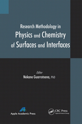 【预订】Research Methodology in Physics and Chemistry of Surfaces and Interf 9781774633328