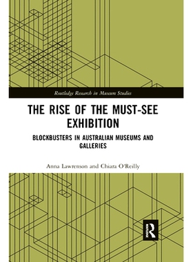 预订 The Rise of the Must-See Exhibition: Blockbusters in Australian Museums and Galleries 必看展览的兴起：澳大利亚博物