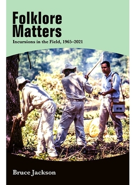 预订 Folklore Matters: Incursions in the Field, 1965-2021: 9781438496153
