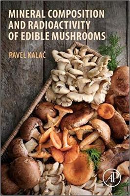 【预售】Mineral Composition and Radioactivity of Edible Mushrooms