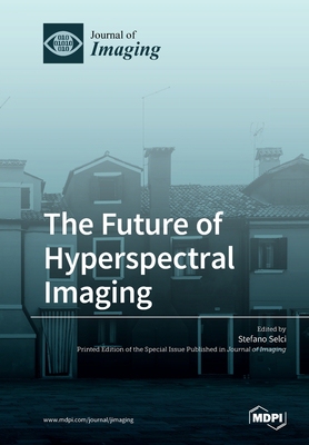 【预订】The Future of Hyperspectral Imaging