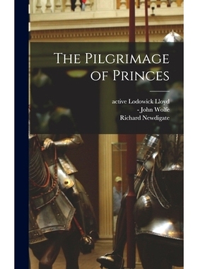预订 The Pilgrimage of Princes: 9781015377745