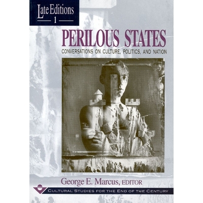 预订 Perilous States: Conversations on Culture, Politics, and Nation 险境之地:文化、政治与国家对话录: 9780226504476