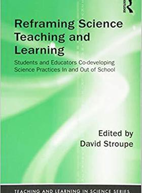 【预售】Reframing Science Teaching and Learning
