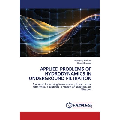预订 Applied Problems of Hydrodynamics in Underground Filtration: 9786209364563