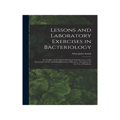 [预订]Lessons and Laboratory Exercises in Bacteriology; an Outline of Technical Methods Introductory to th 9781018121079