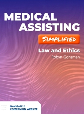 预订 Medical Assisting Simplified: Law and Ethics: Law and Ethics Pac:医学协助简化:法律和道德: 9781284219159