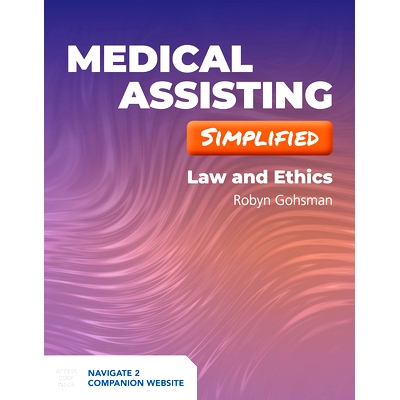预订 Medical Assisting Simplified: Law and Ethics: Law and Ethics Pac:医学协助简化:法律和道德: 9781284219159