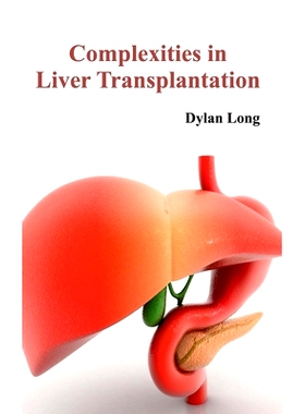 预订 Complexities in Liver Transplantation 肝移植的复杂性: 9781632420886