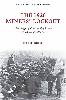 【预订】The 1926 Miners’ Lockout