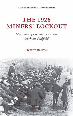 【预订】The 1926 Miners’ Lockout