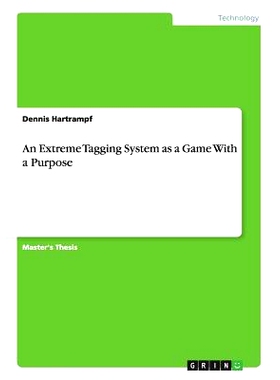 预订 An Extreme Tagging System as a Game With a Purpose: 9783656281047