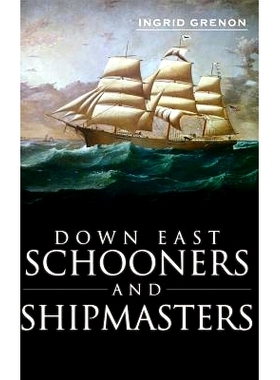 预订 Down East Schooners and Shipmasters: 9781540231246