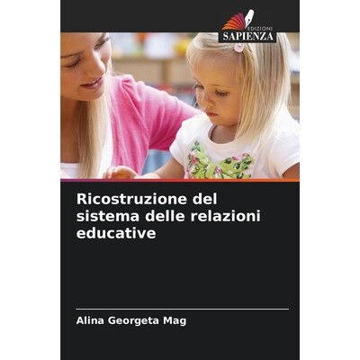 预订 Ricostruzione del sistema delle relazioni educative: 9786200708366