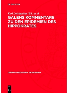 预订 Galens Kommentare zu den Epidemien des Hippokrates: Indizes der aus dem Arabischen übersetzten Namen und Wörter.