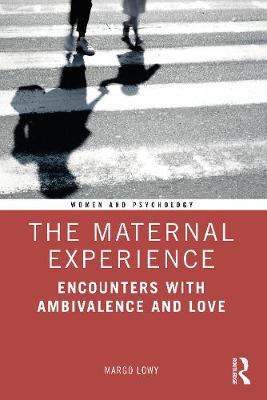 【预订】The Maternal Experience