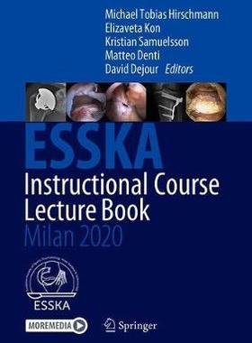 【预订】ESSKA Instructional Course Lecture Book