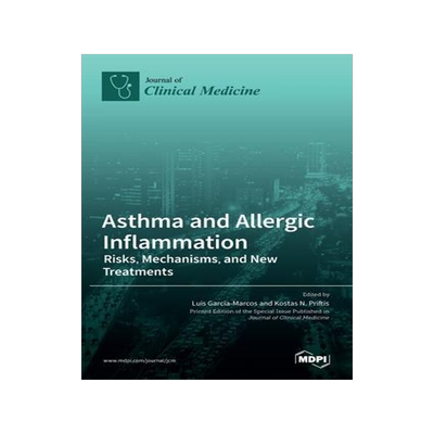 [预订]Asthma and Allergic Inflammation: Risks, Mechanisms, and New Treatments 9783036521411