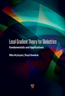 【预订】Local Gradient Theory for Dielectrics