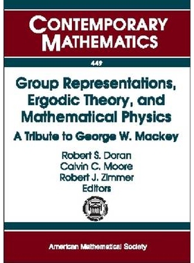 预订 Group Representations, Ergodic Theory, and Mathematical Physics: A Tribute to George W. Mackey 群表示，遍历理论，数