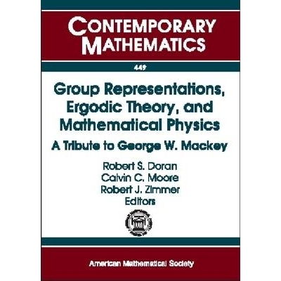 预订 Group Representations, Ergodic Theory, and Mathematical Physics: A Tribute to George W. Mackey 群表示，遍历理论，数