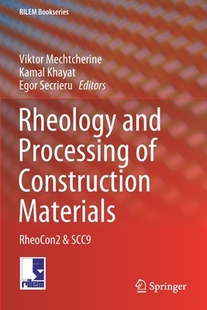 and Processing Materials Construction 预订 Rheology