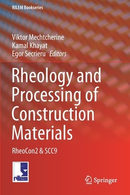 【预订】Rheology and Processing of Construction Materials