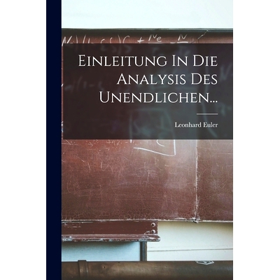 预订 Einleitung In Die Analysis Des Unendlichen...: 9781016296410