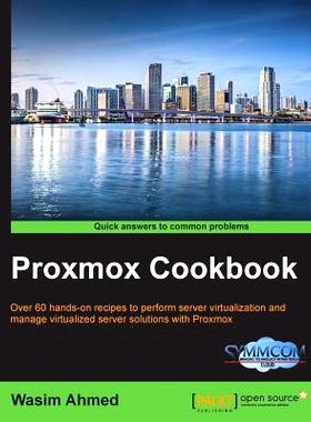 预订 Proxmox Cookbook Proxmox食谱: 9781783980901