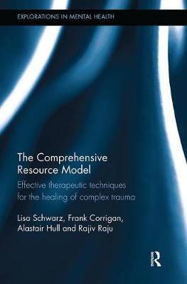 【预订】The Comprehensive Resource Model: Effective Therapeutic Techniques for the Healing of Complex Trauma