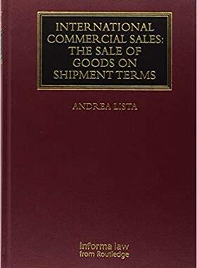 【预售】International Commercial Sales: The Sale of Goods on Shipment Terms