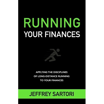 预订 Running Your Finances: Applying the disciplines of long-distance running to your finances: 9798584012656