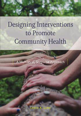 [预订]Designing Interventions to Promote Community Health 9781433836503