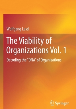 【预订】The Viability of Organizations Vol. 1