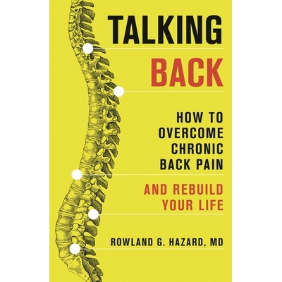 How to Overcome Chronic Back Pain and Re