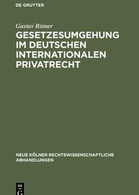 【预订】Gesetzesumgehung im deutschen internationalen Privatrecht 9783111163697