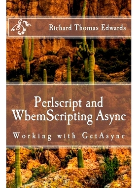 预订 Perlscript and WbemScripting Async: Working with GetAsync: 9781722261009