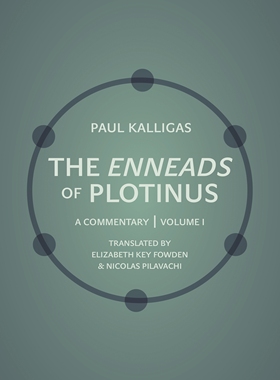 【预订】The Enneads of Plotinus, Volume 1: A Commentary