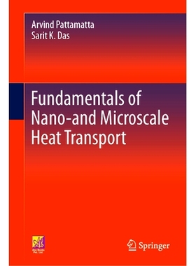 预订 Fundamentals of Nano- and Microscale Heat Transport 纳米与微米级传热的基础 第2版: 9783031896125