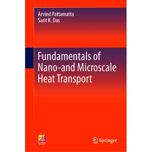 基础 9783031896125 Nano Heat Transport Microscale and 第2版 预订 纳米与微米级传热 Fundamentals