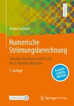 预订 Numerische Stroemungsberechnung: Schneller Einstieg in ANSYS-CFX durch einfache Beispiele