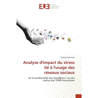 预订 Analyse d’impact du stress lié à l’usage des réseaux sociaux: 9786209368714