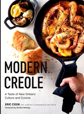 预订 Modern Creole: A Taste of New Orleans Culture and Cuisine