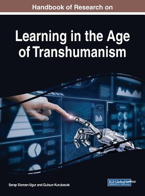 【预订】Handbook of Research on Learning in the Age of Transhumanism