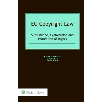 预订 EU Copyright Law: Subsistence, Exploitation and Protection of Rights 欧盟版权法: 9789041183699