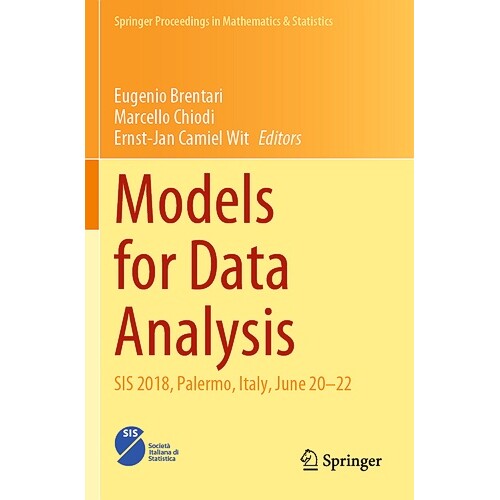 预订 Models for Data Analysis SIS 2018, Palermo, Italy, June 20–22 数据分析模型:第49届意大利统计学会科学会议 2018 / 会