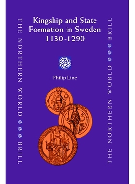 预订 Kingship and State Formation in Sweden 1130-1290 1130-1290年瑞典的王权与国家形成: 9789004155787